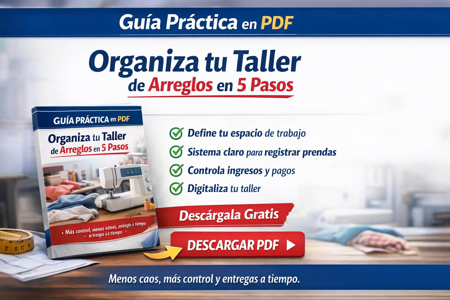 Guía práctica para organizar tu taller de arreglos